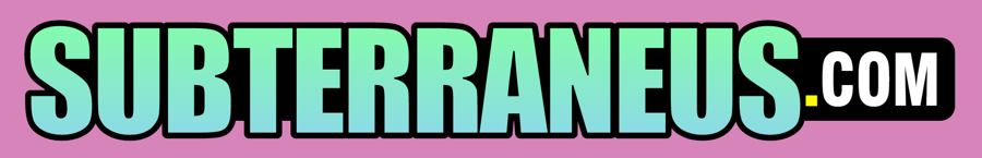 SUBTERRANEUS
